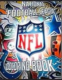 NFL NATIONAL FOOTBALL LEAGUE COLORING BOOK: Anxiety NFL Coloring Books For Adults And Kids Relaxation And Stress R