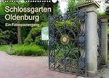 Schlossgarten Oldenburg. Ein Fotospaziergang (Wandkalender 2022 DIN A3 quer)