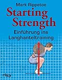 Starting Strength: Einführung ins Langhanteltraining