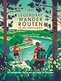 Lonely Planet Bildband Legendäre Wanderrouten in Deutschland: 40 unvergessliche Wanderrouten zwischen Alpen und Meer (Lonely Planet Reisebildbände)