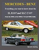 MERCEDES-BENZ, The modern SL cars, The R107 and C107: From the 350SL/SLC to the 560SL and 500 Rally