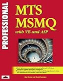 Professional Mts and Msmq With Vb and Asp (Professional S.)