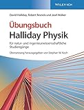 Halliday Physik für natur- und ingenieurwissenschaftliche Studiengänge: Übungsb