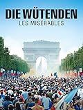 Die Wütenden - Les Misérables [dt./OV]