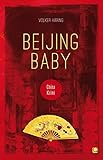 Beijing Baby: China-Krimi (Länderkrimis)