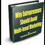 Why Entrepreneurs Should Avoid Multi-level Marketing