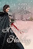 A Hopeful Holiday: A Pride and Prejudice Novella (English Edition)