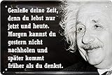 Blechschilder Albert Einstein Zitat Spruch “Genieße Deine Zeit Leben Motivation Weisheiten Metallschild Schild Geschenk für Weihnachten oder Geburtstag