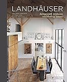 Landhäuser: Zeitgemäß wohnen, nachhaltig b