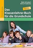 Das Klassenlehrer-Buch für die Grundschule: Mit Online-M