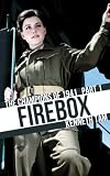 Firebox: The Champions of 1941 - Part 1 (English Edition)