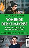 Vom Ende der Klimakrise: Eine Geschichte unserer Zuk