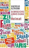 Gebrauchsanweisung für Heimat: Reiseerzählung und Autobiografie mit Tiefgang