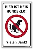 Schild Hier ist kein Hundeklo! weiß | stabiles Alu Schild mit UV-Schutz 20 x 30 cm | Hundehaufen, Hundetoilette | Dreifke®