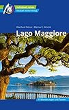 Lago Maggiore Reiseführer Michael Müller Verlag: Individuell reisen mit vielen praktischen Tipps (MM-Reisen)