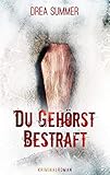 Du gehörst bestraft: