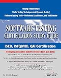 ISTQB Certification Study Guide, Covers ISEB, ISTQB / ITB, QAI Certification, 2010ed (English Edition)