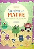 Monstermäßig gut im Rechnen! Verrückt nach Mathe. Mathe-Übungsbuch 1. Klasse. Für Grundschul-Kinder ab 6 Jahren. Inklusive Lösungen und Stick