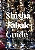 Shisha Tabak-Guide: Shisha Tabak bewerten und dok
