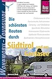 Reise Know-How Wohnmobil-Tourguide Südtirol und Gardasee: Die schönsten R