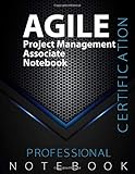 AGILE Project Management Associate Notebook, Certification Exam Preparation Notebook, examination study writing notebook, 140 pages, 8.5” x 11”, Glossy cover pages, Black Hex