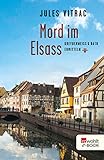 Mord im Elsass: Kreydenweiss & Bato ermitteln (Ein Elsass-Krimi 1)