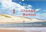 Charente-Maritime Ein Ausflug in den sonnigen Südwesten Frankreichs (Wandkalender 2022 DIN A3 quer) [Calendar] Benoît, Etienne [Calendar] Benoît, Etienne [Calendar] Benoît, E