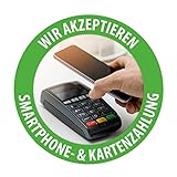 WIRKSAMWERBEN Aufkleber Sticker: Kontaktloses Bezahlen per Handy Smartphone möglich | rund 9,5 cm | wetterfest, grü