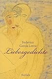 Liebesgedichte: Spanisch/Deutsch (Reclams Universal-Bibliothek)