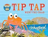 TIP TAP Went the Crab