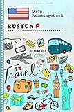 Boston Reisetagebuch: Kinder Reise Aktivitätsbuch zum Ausfüllen, Eintragen, Malen, Einkleben A5 - Ferien unterwegs Tagebuch zum Selberschreiben - Urlaubstagebuch Journal für Mädchen, Jung