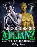 Außerirdische Allianz: Eine Sci-Fi-Alien-R