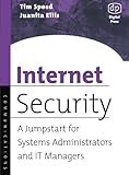 Internet Security: A Jumpstart for Systems Administrators and IT Manag