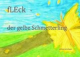 fLEcK - der gelbe Schmetterling