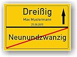 Geschenkidee 30 Jahre Ortsschild 30 Geburtstag - Neunundzwanzig - Dreißig - Schild personalisiertes Bild Geschenk Freund Freundin Party Deko Geburtstagsgeschenk