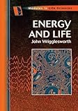 Energy And Life (Lifelines)