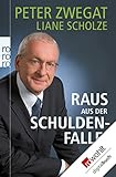 Raus aus der Schuldenfalle!