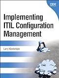 Implementing ITIL Configuration Management (2nd Edition) (IBM Press) (English Edition)