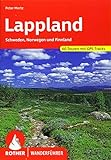 Lappland: Schweden, Norwegen und Finnland. 60 Touren mit GPS-Tracks: Schweden, Norwegen und Finnland. 60 Touren mit GPS-Tracks (Rother Wanderführer)