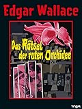 Edgar Wallace: Das Rätsel der roten Orchidee [dt./OV]