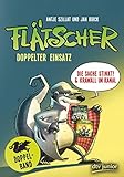 Flätscher – Doppelter E