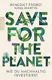 Save for the Planet: Wie du nachhaltig