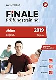 FiNALE Prüfungstraining Abitur Bayern: Englisch 2019