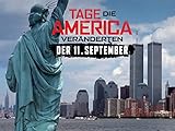 Amerikas dunkelste Stunden: Der 11. Septemb