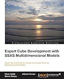 Expert Cube Development with SSAS Multidimensional Models (English Edition)