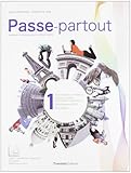 Passe-partout. Méthode de français pour les élèves italiens. Per la Scuola media. Con CD Audio. Con espansione online (Vol. 1)