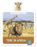 Tiere in Afrika: Mein kleines Tier-Lexik