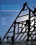 Building Successful Online Communities: Evidence-Based Social Design (English Edition)