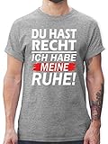 Sprüche Statement mit Spruch - Du hast Recht, ich Habe Meine Ruhe! - rot - 3XL - Grau meliert - männer Tshirts mit sprüchen - L190 - Tshirt Herren und Männer T-S
