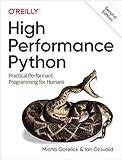 High Performance Python: Practical Performant Programming for Humans (English Edition)